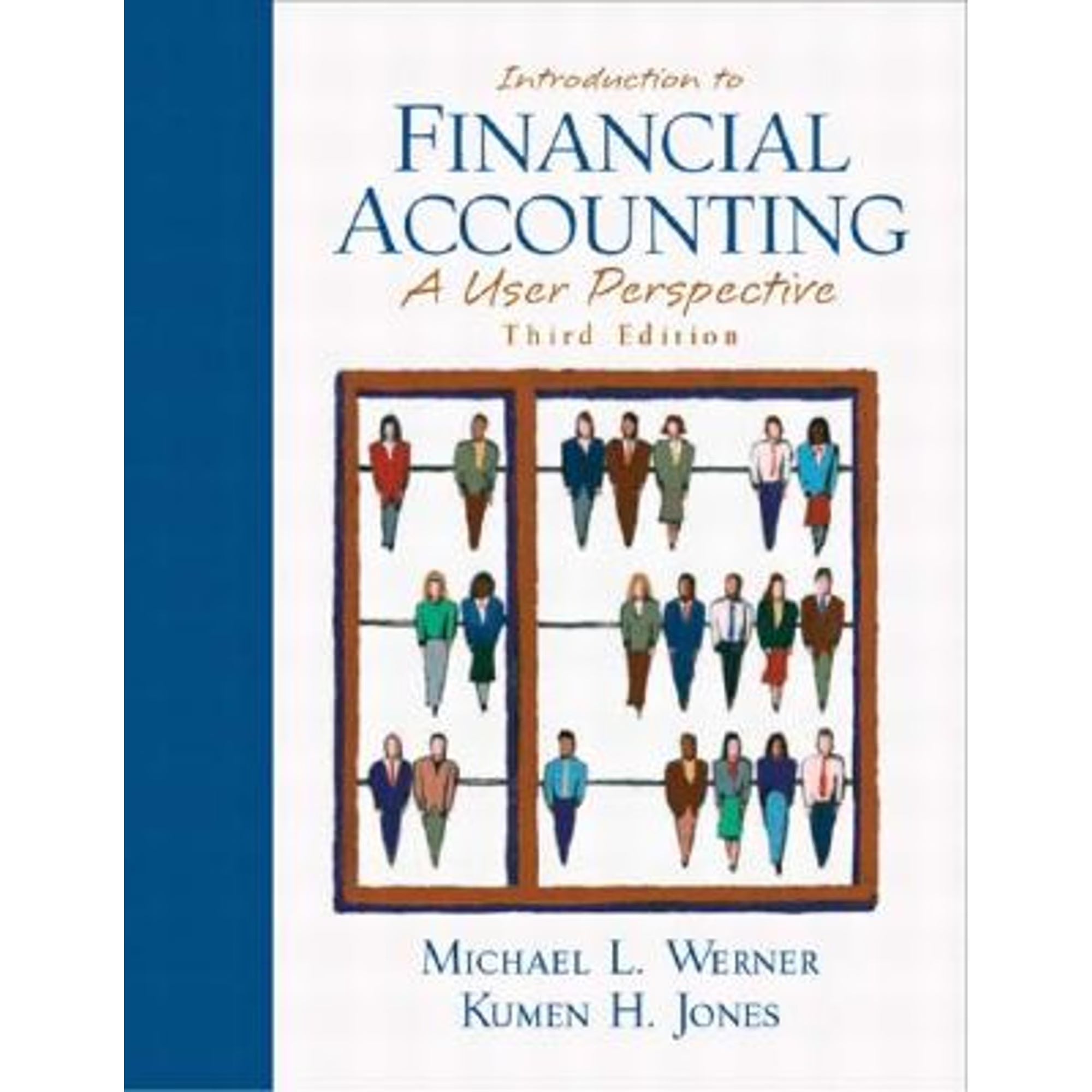 Introduction to Financial Accounting: A User Perspective Hardcover A392